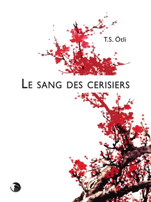 cover image of Le sang des cerisiers